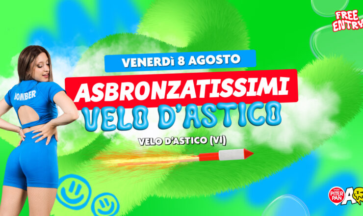 Asbronzatissimi • Summer Fest • Velo d’Astico